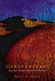 Buy Caravanserai: Journey Among Australian Muslims