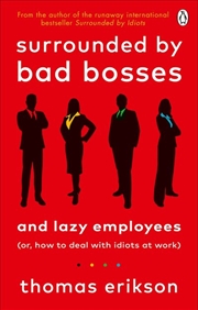 Buy Surrounded by Bad Bosses and Lazy Employees