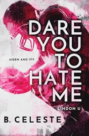 Buy Dare You to Hate Me