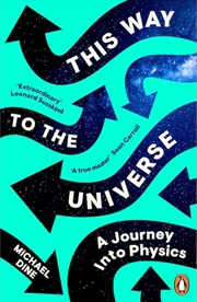 Buy This Way to the Universe