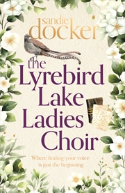 Buy Lyrebird Lake Ladies Choir