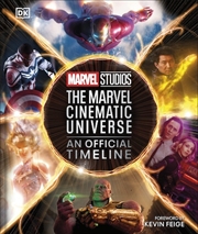 Buy Marvel Studios The Marvel Cinematic Universe An Official Timeline