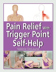 Buy Pain Relief With Trigger Point Self-Help