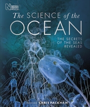 Buy Science of the Ocean: The Secrets of the Seas Revealed