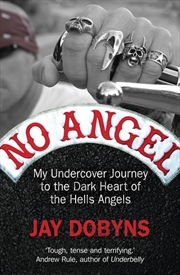 Buy No Angel: My Undercover Journey to the Dark Heart of the Hells Angels