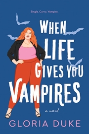 Buy When Life Gives You Vampires