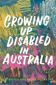 Buy Growing Up Disabled in Australia