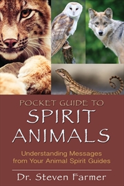 Buy Pocket Guide to Spirit Animals: Understanding Messages from Your Animal Spirit Guides