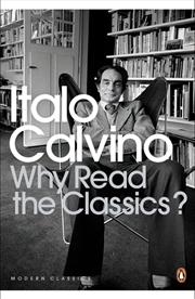 Buy Why Read the Classics?