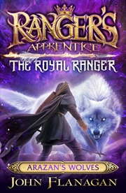 Buy Ranger's Apprentice The Royal Ranger 6: Arazan's Wolves