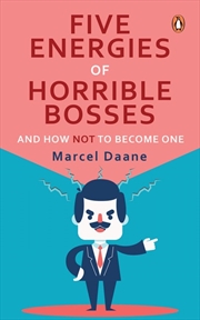 Buy Five Energies of Horrible Bosses...And How Not to Become One