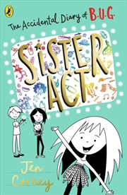 Buy Accidental Diary of B.U.G.: Sister Act