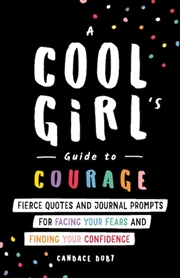 Buy Cool Girl's Guide to Courage