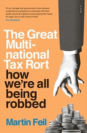 Buy Great Multinational Tax Rort: how we're all being robbed