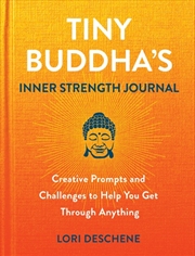 Buy Tiny Buddha's Inner Strength Journal