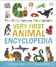 Buy Very Hungry Caterpillar's Very First Animal Encyclopedia