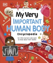 Buy My Very Important Human Body Encyclopedia