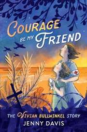 Buy Courage Be My Friend