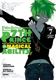 Buy I Was Reincarnated as the 7th Prince so I Can Take My Time Perfecting My Magical  Ability 7