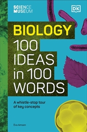 Buy Science Museum Biology 100 Ideas in 100 Words