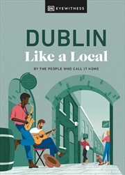 Buy Dublin Like a Local: By the People Who Call It Home