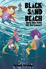 Buy Black Sand Beach 3: Have You Seen the Darkness?