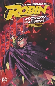 Buy Tim Drake: Robin Vol. 1: Mystery at the Marina