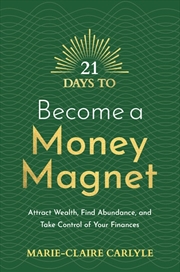 Buy 21 Days to Become a Money Magnet