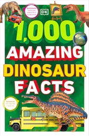 Buy 1000 Amazing Dinosaur Facts