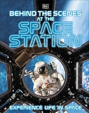 Buy Behind the Scenes at the Space Station