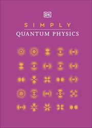 Buy Simply Quantum Physics