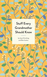 Buy Stuff Every Grandmother Should Know