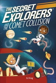 Buy Secret Explorers and the Comet Collision