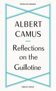 Buy Reflections on the Guillotine