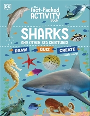 Buy Fact-Packed Activity Book: Sharks and Other Sea Creatures