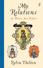 Buy My Relations: by Robin Ann Eakin aged 8 1929