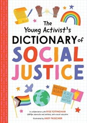 Buy Young Activist's Dictionary of Social Justice