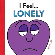 Buy I Feel... Lonely