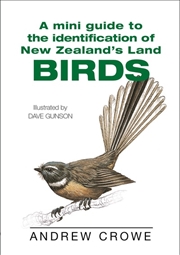 Buy Mini Guide to the Identification of New Zealand's Land Birds