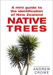 Buy Mini Guide to the Identification of New Zealand Native Trees