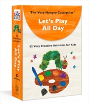 Buy Very Hungry Caterpillar Let's Play All Day