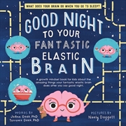 Buy Good Night to Your Fantastic Elastic Brain