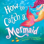 Buy How to Catch a Mermaid