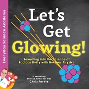 Buy Let's Get Glowing!