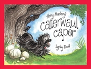 Buy Hairy Maclary's Caterwaul Caper