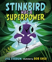 Buy Stinkbird Has a Superpower