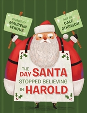 Buy Day Santa Stopped Believing in Harold