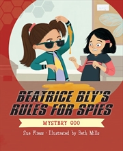 Buy Beatrice Bly's Rules for Spies 2: Mystery Goo