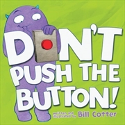 Buy Don't Push the Button!