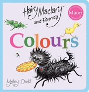 Buy Hairy Maclary and Friends: Colours in Maori and English